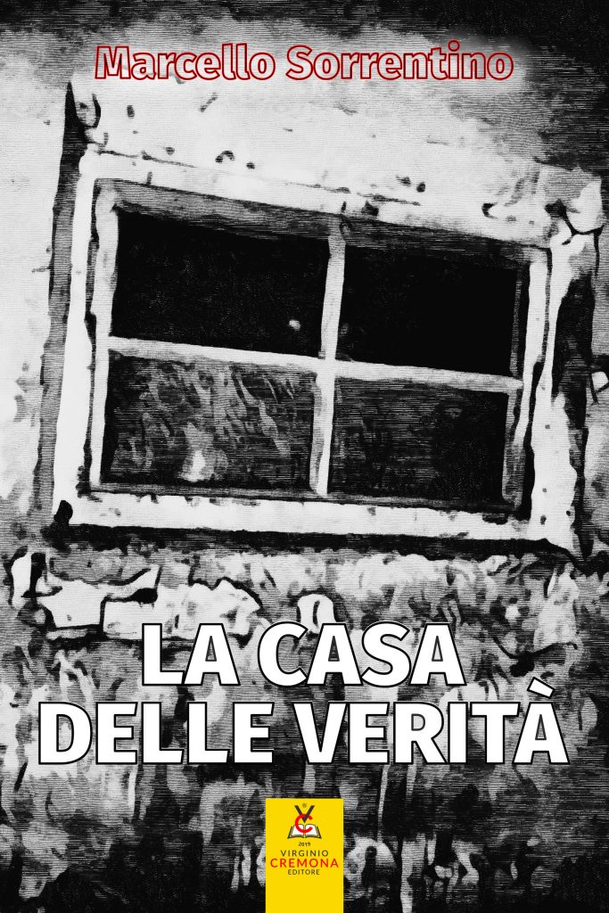 La casa delle verità – Marcello Sorrentino