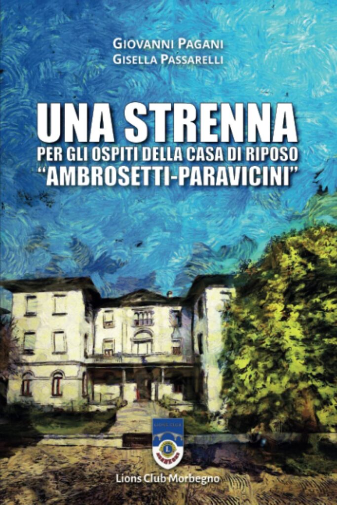 UNA STRENNA per gli ospiti della Casa di Riposo "Ambrosetti-Paravicini"