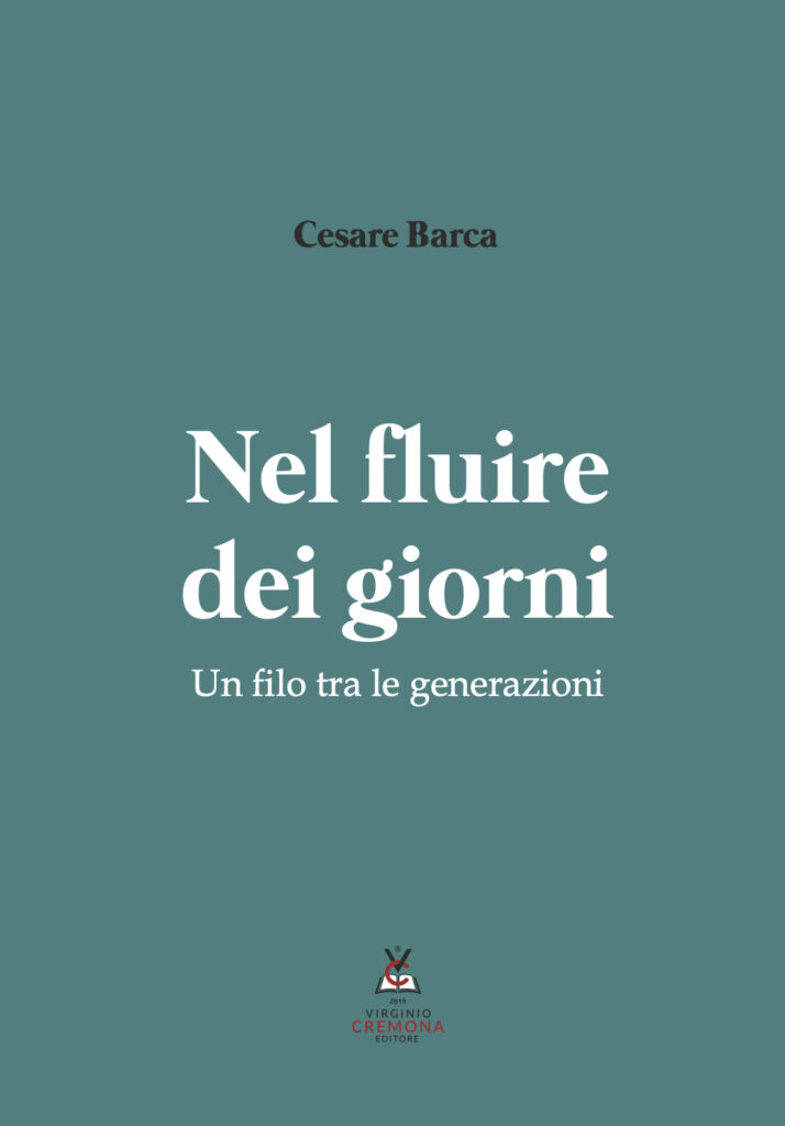 Cesare Barca - Nel fluire dei giorni