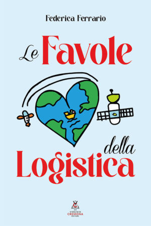 Federica Ferrario - Le Favole della Logistica