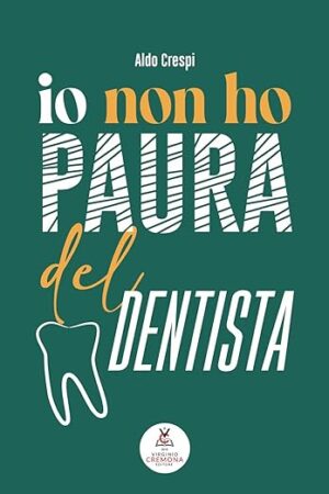 Io non ho paura... del dentista
