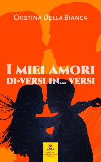 I miei amori di-versi in… versi