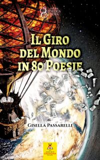 Il giro del mondo in 80 poesie – Gisella Passarelli